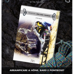 Arrampicare a Hone, Bard e Pontboset 